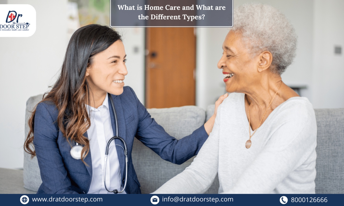 What is Home Care and What are the Different Types?