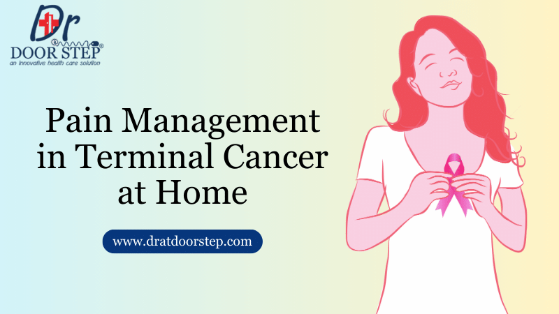 Pain Management in Terminal Cancer at Home